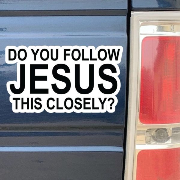 10pcs Do You Follow Jesus This Closely Funny English Bumper Sticker for Cars (Adhesive Sticker) - Image 2